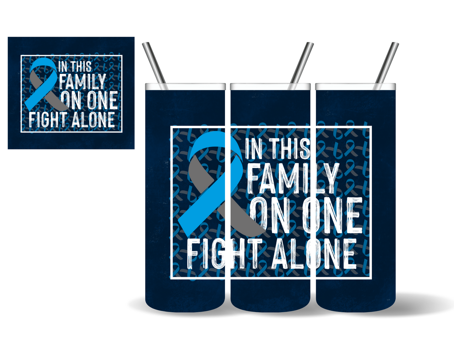 In This Family No One Fights Alone Diabetes Awareness 20 oz Tumbler