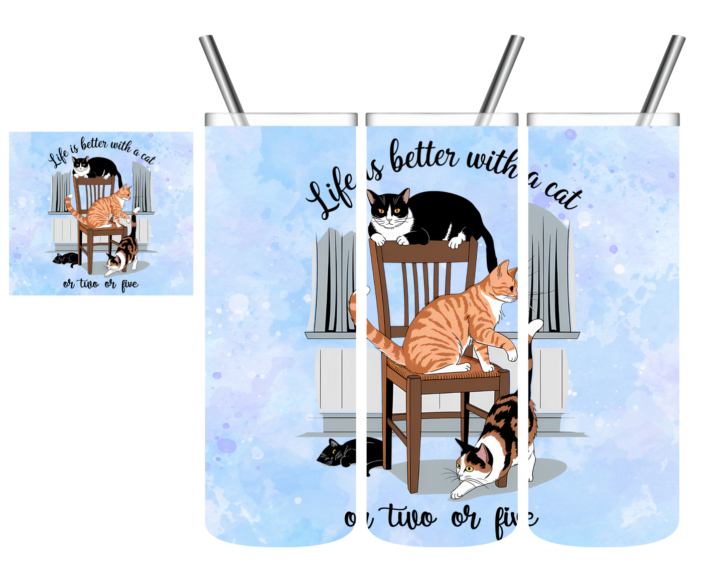 Life is Better with a Cat or 2 or 3 20 oz Tumbler