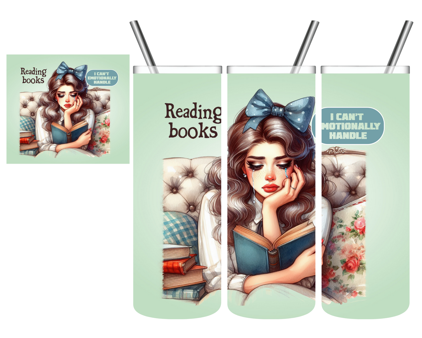 Reading Books I Can't Emotionally Handle 20 oz Tumbler