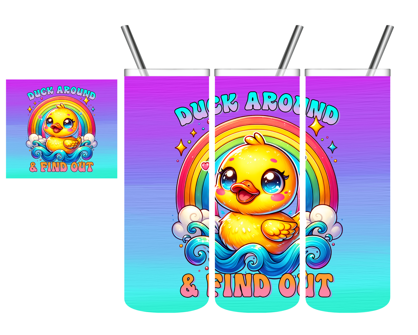 Duck Around & Find Out 20 oz Tumbler