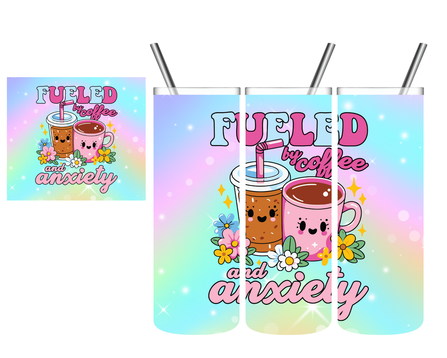 Fueled By Coffee & Anxiety 20 oz Tumbler