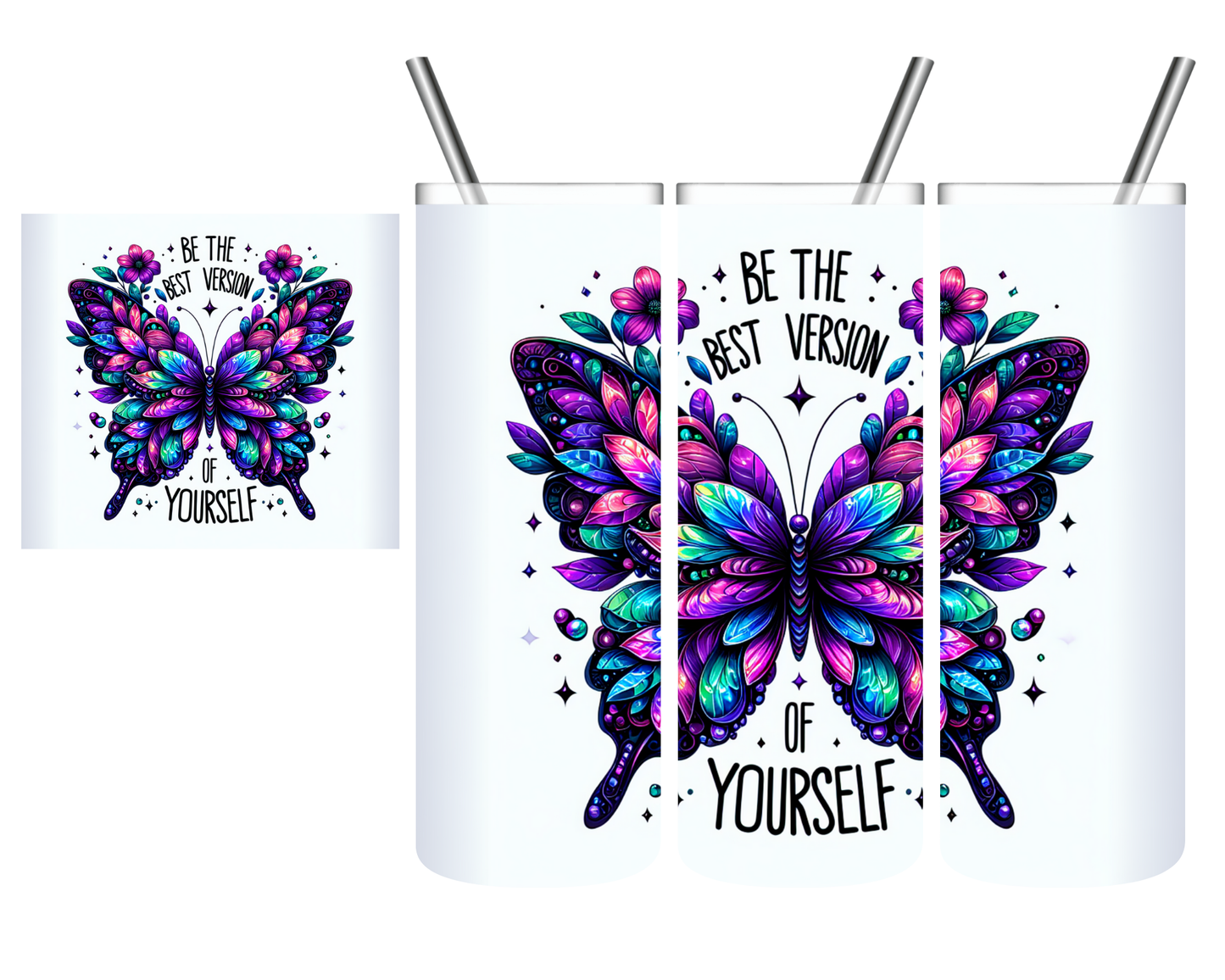 Be the Best Version of Yourself Butterfly 20 oz Tumbler