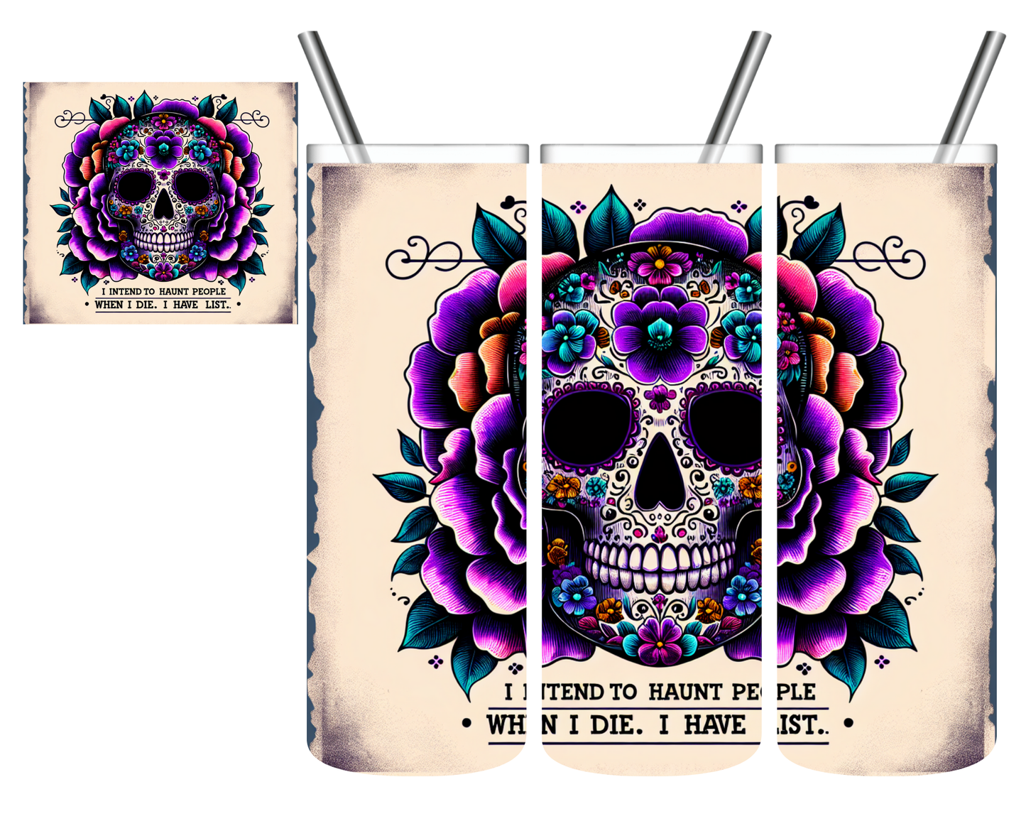 Haunt People When I Die Skull 20 oz Tumbler