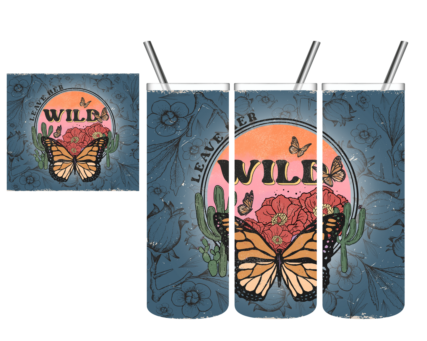 Leave Her Wild Boho Butterfly 20 oz Tumbler