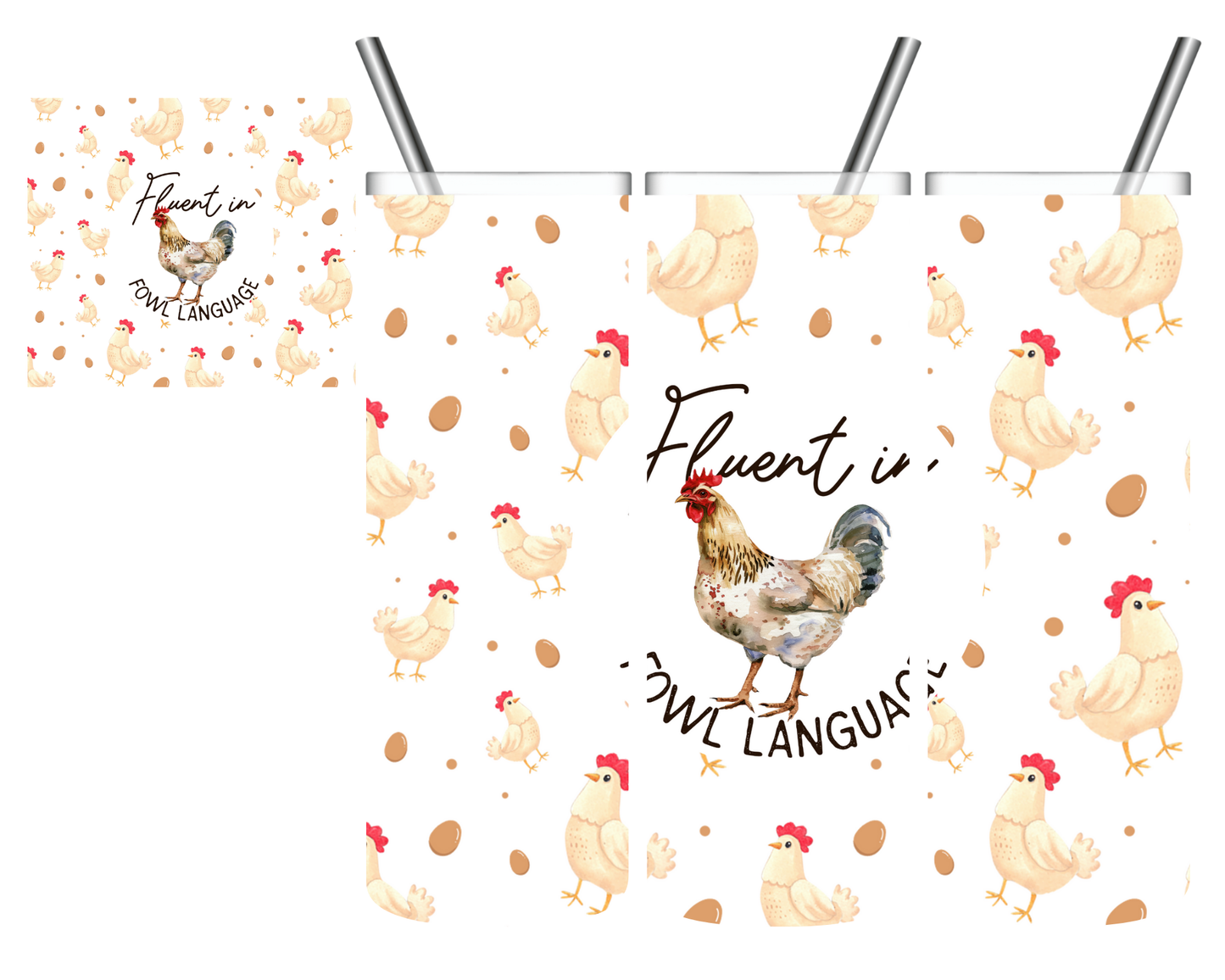 Fluent in Fowl Language Chicken 20 oz Tumbler
