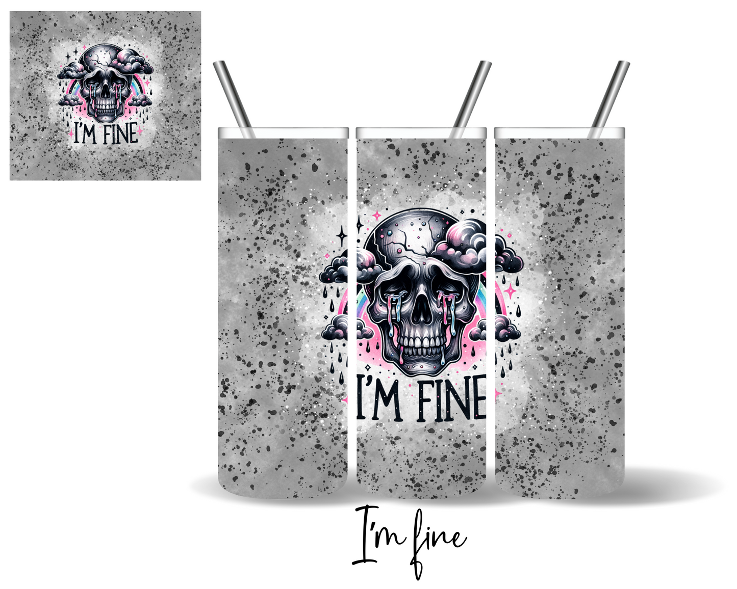 I'm Fine Tumbler