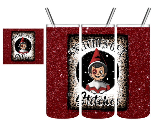 Snitches Get StitchesvChristmas 20 oz Tumbler