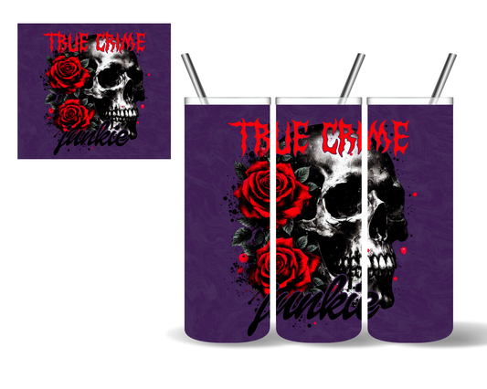 True Crime Junkie Skull Rose 20 oz Tumbler