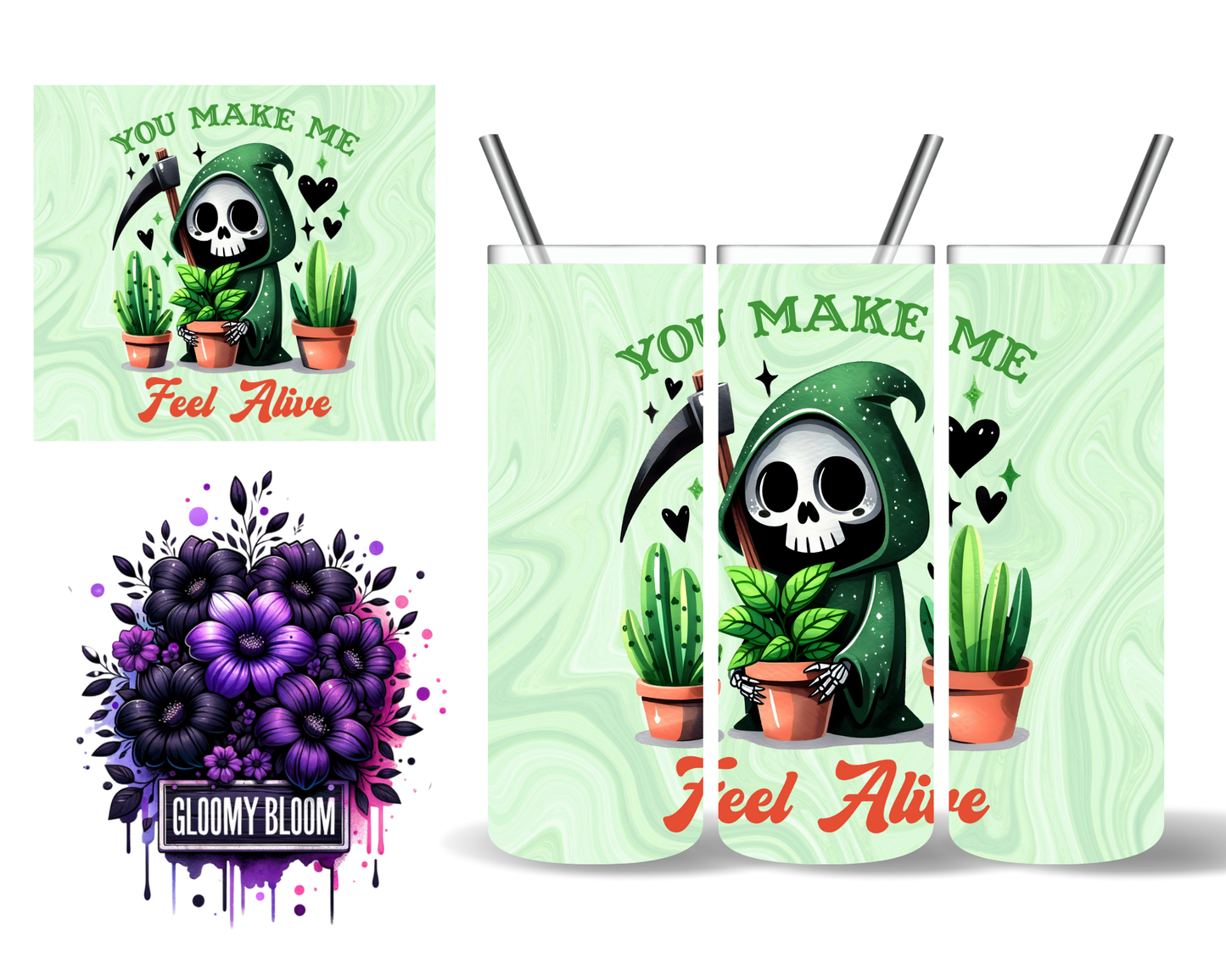 You Make Me Feel Alive Plant Reaper 20 oz Tumbler