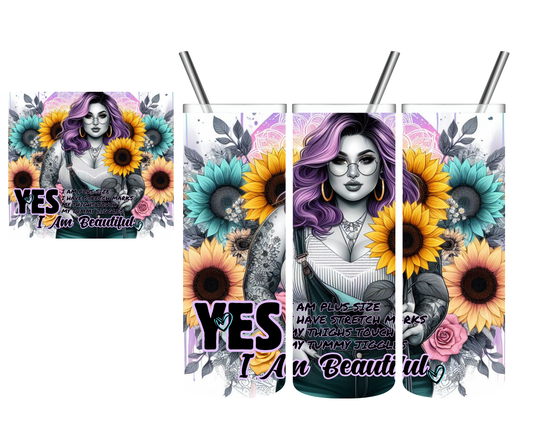 Yes I Am Beautiful Plus Size 20 oz Tumbler