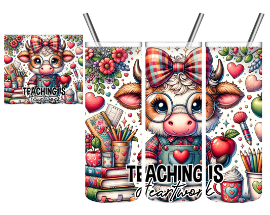 Teaching is Heartwork Cow 20 oz Tumbler