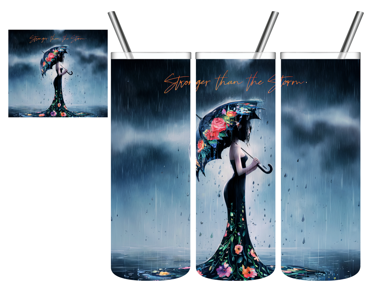Stronger Than the Storm Floral Dress Rain 20 oz Tumbler