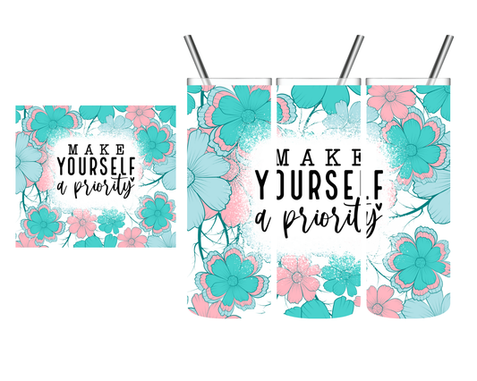 Make Yourself a Priority 20 oz Tumbler