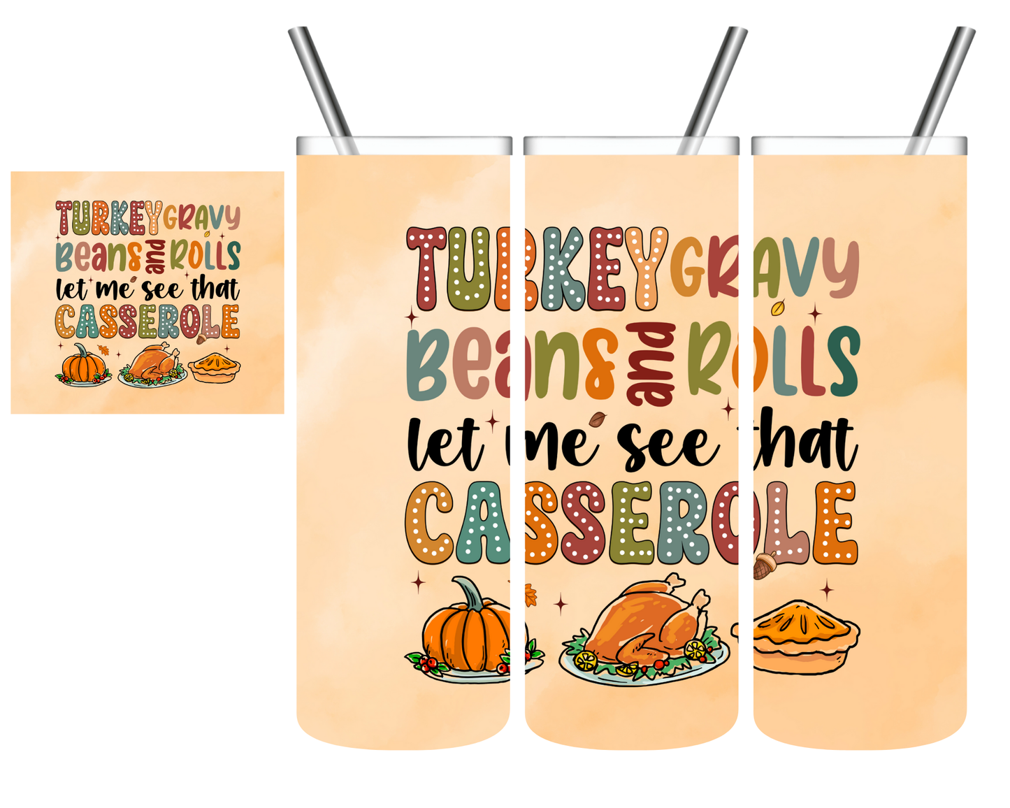 Let Me See That Casserole Thanksgiving 20 oz Tumbler