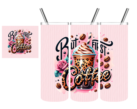 But First Coffee Leopard 20 oz Tumbler