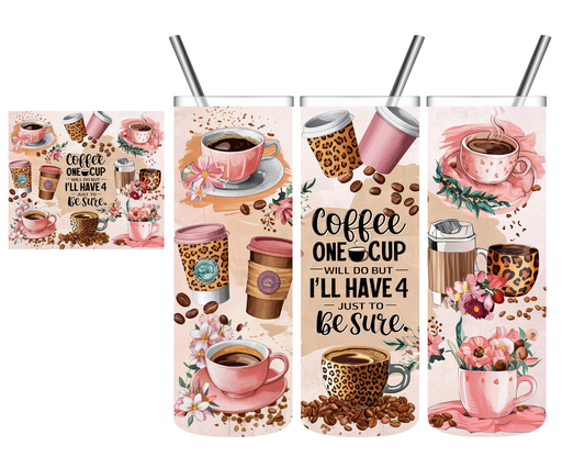4 Cups of Coffee 20 oz Tumbler