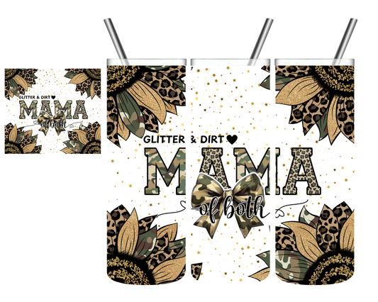 Glitter & Dirt Mama of Both 20 oz Tumbler