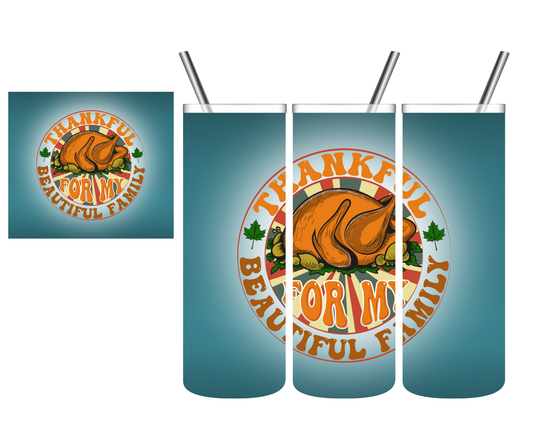 Thankful For My Beautiful Family Thanksgiving 20 oz Tumbler
