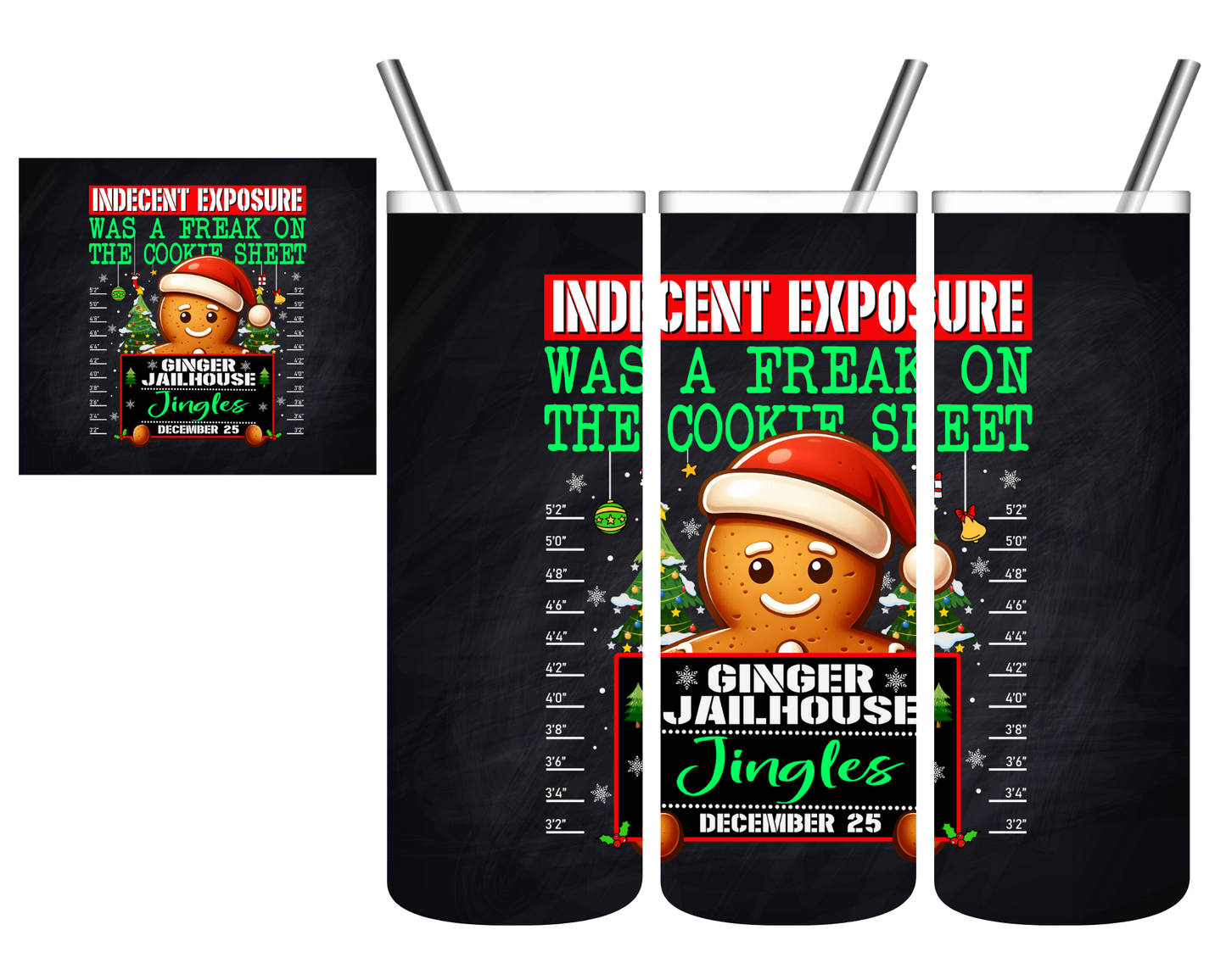 Freak On The Cookie Sheet Gingerbread Christmas 20 oz Tumbler