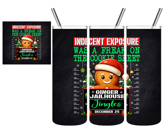 Freak On The Cookie Sheet Gingerbread Christmas 20 oz Tumbler
