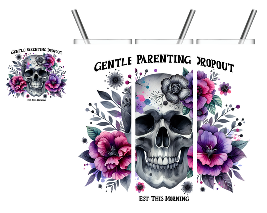 Gentle Parenting Dropout Skull 20 oz Tumbler