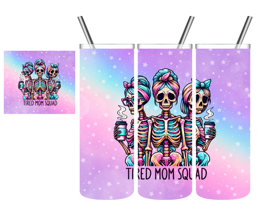 Tired Mom Squad Skeletons 20 oz Tumbler