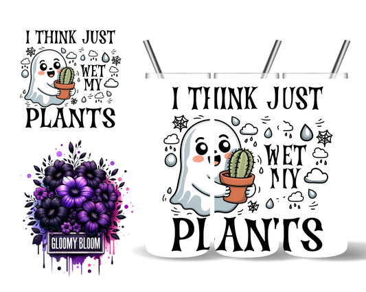 I Just Wet My Plants Ghost Halloween Tumbler 20 oz