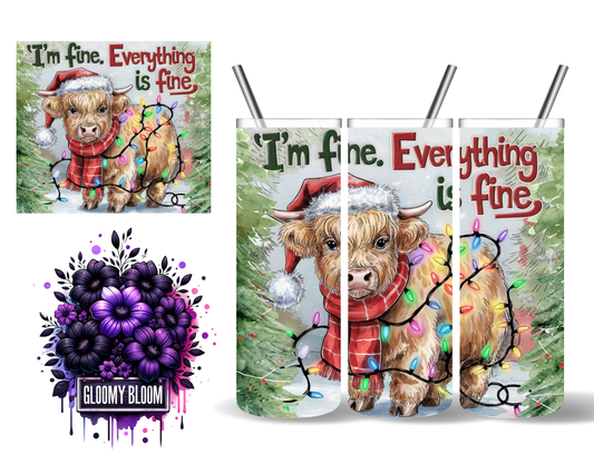 I'm Fine Everything is Fine Christmas Highland Cow 20 oz Tumbler