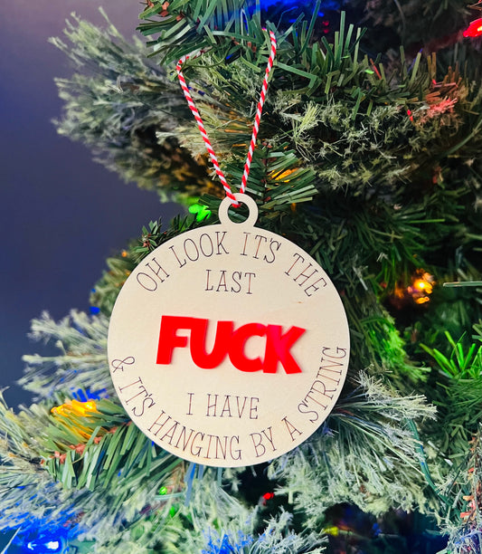 Last Fuck Christmas Ornament