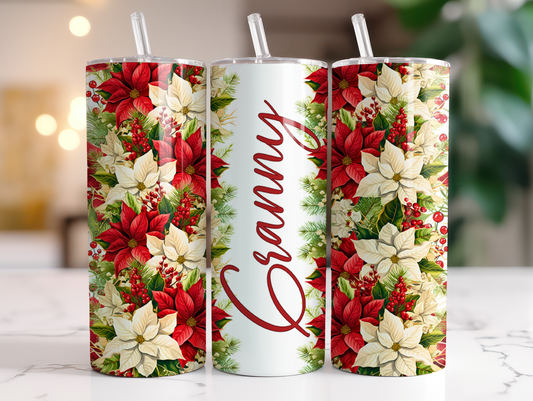 Personalized Poinsettia Christmas 20 oz Tumbler Nana Mimi Mama Grammy Grandma Granny Gigi Auntie