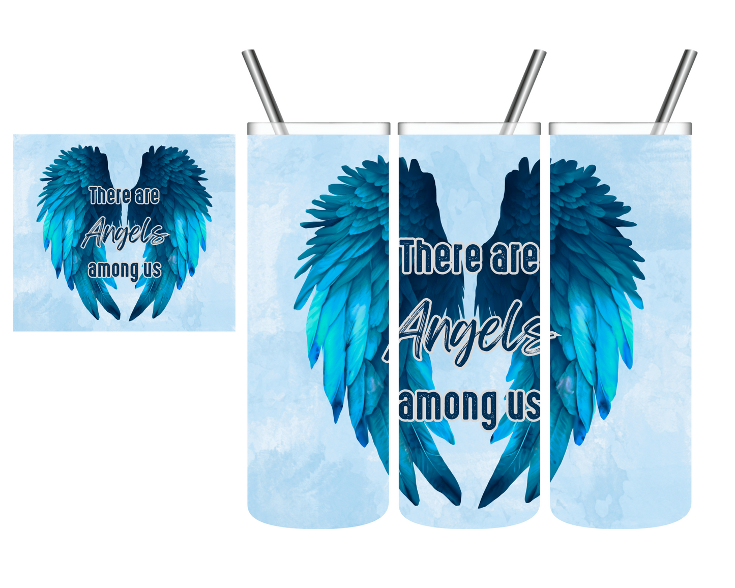 There Are Angels Among Us Blue 20 oz Tumbler